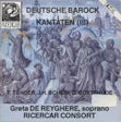 Deutsche Barock Kantaten (III)