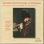 Barthold Kuijken, Wieland Kuijken, Robert Kohnen, Jacques Hotteterre - Jacques Hotteterre le Romain - Pièces pour la flûte traversière avec la basse 1715 (CD album scan)