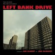 Left bank drive