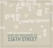 Kobe Van Cauwenberghe - Give my regards to 116th street (CD album scan)