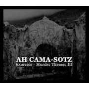 Ah Cama-Sotz - Exorcise - Murder themes III (CD album scan)