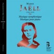 Jäell Marie - Musique symphonique, musique pour piano
