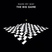Mark My Way - The Big Game (CD album scan)