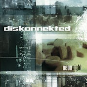 Diskonnected - Neon Night (cd album scan)