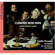 Clemens Non Papa - Priest and bon vivant