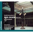 Paul Gilson. Orchestral Works