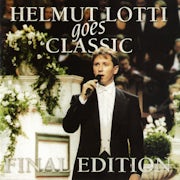 Helmut Lotti - Helmut Lotti goes classic - Final edition [CD Scan]