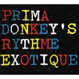 Prima Donkey's Rythme Exotique