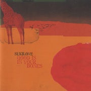Sukilove - Good is in your bones [CD Scan]
