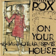 Pox - On your house [CD Scan]