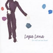 Lupa Luna - Le ciel est au bout (CD album scan)