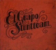 El Guapo Stuntteam - El Guapo Stuntteam (2009) (CD album scan)
