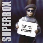 Superbox - See you around (CD album scan)