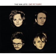 The Van Jets - Cat fit fury (cd album scan)