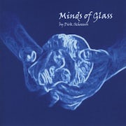 Dirk Schreurs - Minds of glass (CD Album scan)