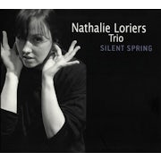 Nathalie Loriers Trio - Silent spring (Re-issue) (CD Album scan)