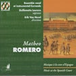 Matheo Romero - musique à la cour d'Espagne