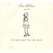 Tom Helsen - The truth about that girl and me (cd album scan)