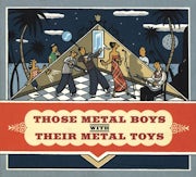 Those metal boys with their metal toys - Feel like steppin' out (CD album scan)