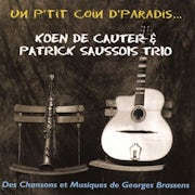 Koen De Cauter, Patrick Saussois Trio - Un p'tit coin d'paradis (CD Album scan)