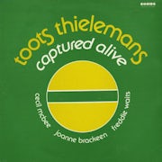 Toots Thielemans - Captured alive (Vinyl LP Album scan)