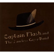 Captain Flash and the Lawless Gipsy Band - Captain Flash and the Lawless Gipsy Band (CD EP scan)
