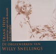 De orgelwerken van Willy Snellings