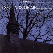 3 Seconds of air - The flight of song (cd album scan)