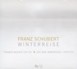 Schubert Franz - Die Winterreise