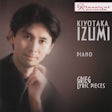 Kiyotaka Izumi - Grieg Lyric Pieces