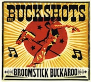 The Buckshots - Broomstick Buckaroo (CD album scan)