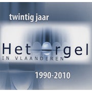 Twintig jaar het orgel in Vlaanderen vzw 1990-2010 (scan)