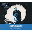 Sandokai - Zen and Polyphony