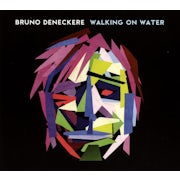 Bruno Deneckere - Walking on water (CD album scan)