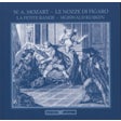 Mozart Wolfgang Amadeus - Le Nozze di Figaro