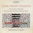 Telemann Georg Philipp - The twelve fantasias for Tranverse flute without Bass