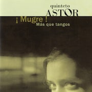 Quinteto Astor - ¡Mugre! Más que tangos (CD scan)