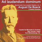 Capella SS Michaelis & Gudulae, Bart Jacobs, Kurt Bikkembergs, August de Boeck, Gaston Feremans - Ad laudandum dominum - August de Boeck (CD album scan)