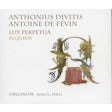 Anthonius Divitis - Antoine de Févin