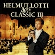 Helmut Lotti goes Classic III