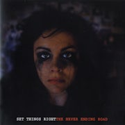 Set Things Right - The never ending road (CD album scan)