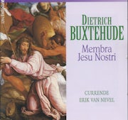 Currende, Erik Van Nevel, Dietrich Buxtehude - Buxtehude Dietrich - Membra Jesu Nostri BuxWV 75 (CD album scan)