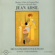 Jean Absil - Deux concertos pour piano