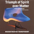 Hendrickx Wim - Triumph of Spirit over Matter