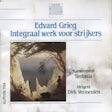 Grieg Edvard - Integraal werk voor strijkers
