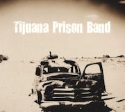 Tijuana Prison Band - Tijuana Prison Band (CD album scan)