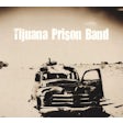 Tijuana Prison Band