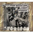The Rose Mountain Light Parade
