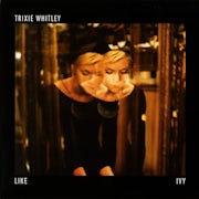 Trixie Whitley - Like Ivy (Vinyl 10'' EP scan)