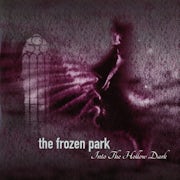 The Frozen Park - Into the hollow dark (Vinyl 10'' EP scan)